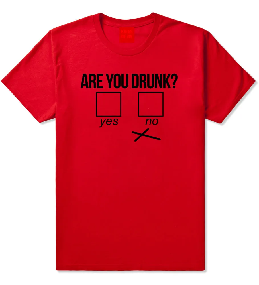 Are You Drunk Funny Beer Drinking Party Mens T-Shirt